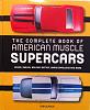 Click image for larger version

Name:	The Complete Book of Muscle Supercars Tom Glatch 2016.JPG
Views:	314
Size:	155.0 KB
ID:	515895