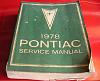 Click image for larger version

Name:	1978 Pontiac Service Manual.jpg
Views:	37
Size:	56.7 KB
ID:	510752
