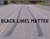 Click image for larger version

Name:	blacklinesmatter.jpg
Views:	26
Size:	26.9 KB
ID:	633307