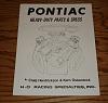Click image for larger version

Name:	1955-1979 Pontiac Heavy-Duty Parts & Specifications Manual Catalog 55-79.jpg
Views:	117
Size:	66.4 KB
ID:	585223