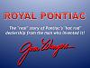 Click image for larger version

Name:	ROYAL PONTIAC - Cvr Sld.jpg
Views:	112
Size:	78.2 KB
ID:	390785